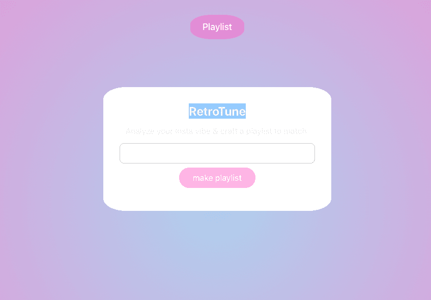 RetroTune - Spotify Playlist Generator, LA Hacks 2024
